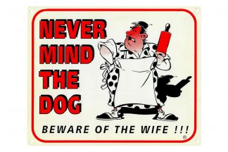Waakbord beware of the wife